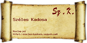 Széles Kadosa névjegykártya